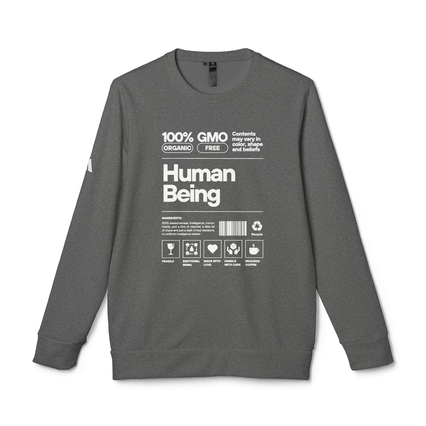 Quality Unisex Fleece Crewneck Sweatshirt Human Being Funny NON GMO