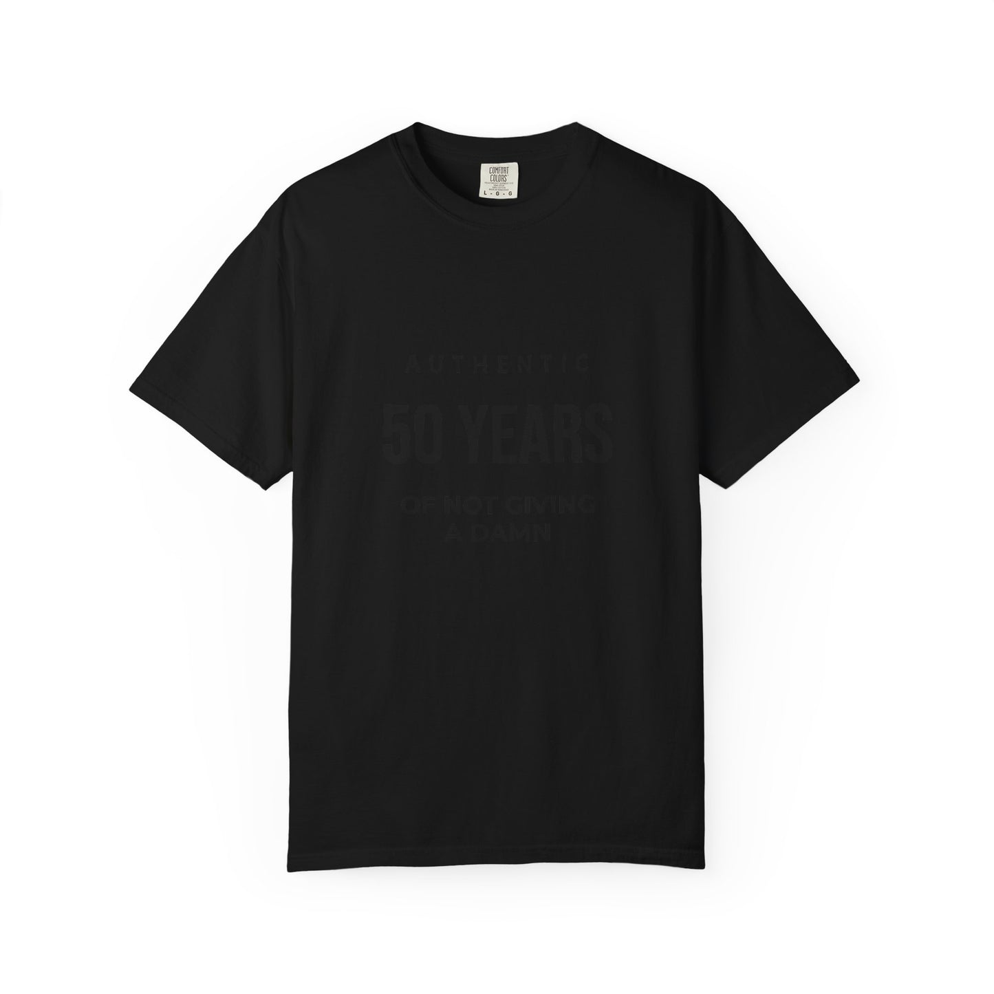 50 Years of Not Giving a Damn T-Shirt — Funny 50th Birthday Tee