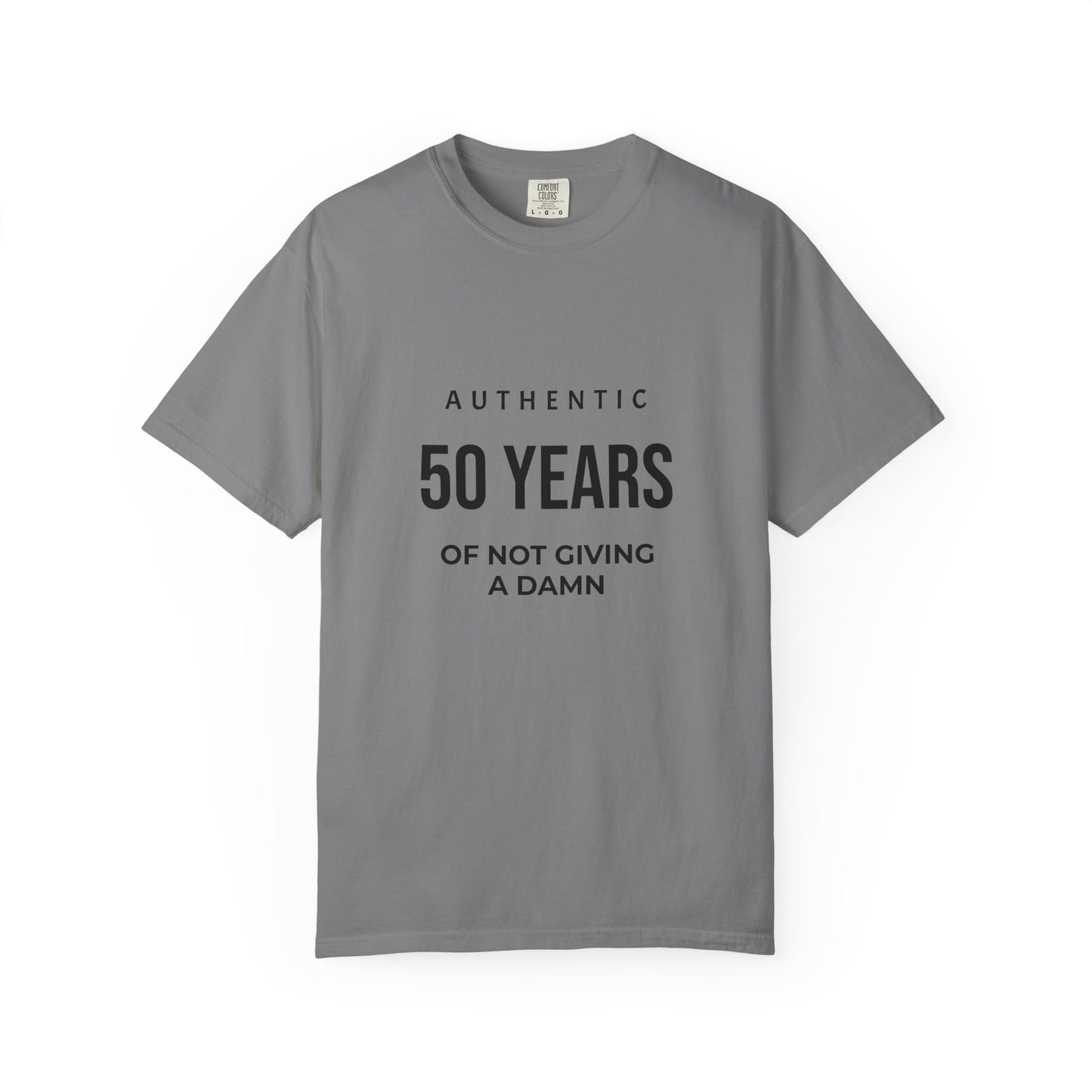 50 Years of Not Giving a Damn T-Shirt — Funny 50th Birthday Tee