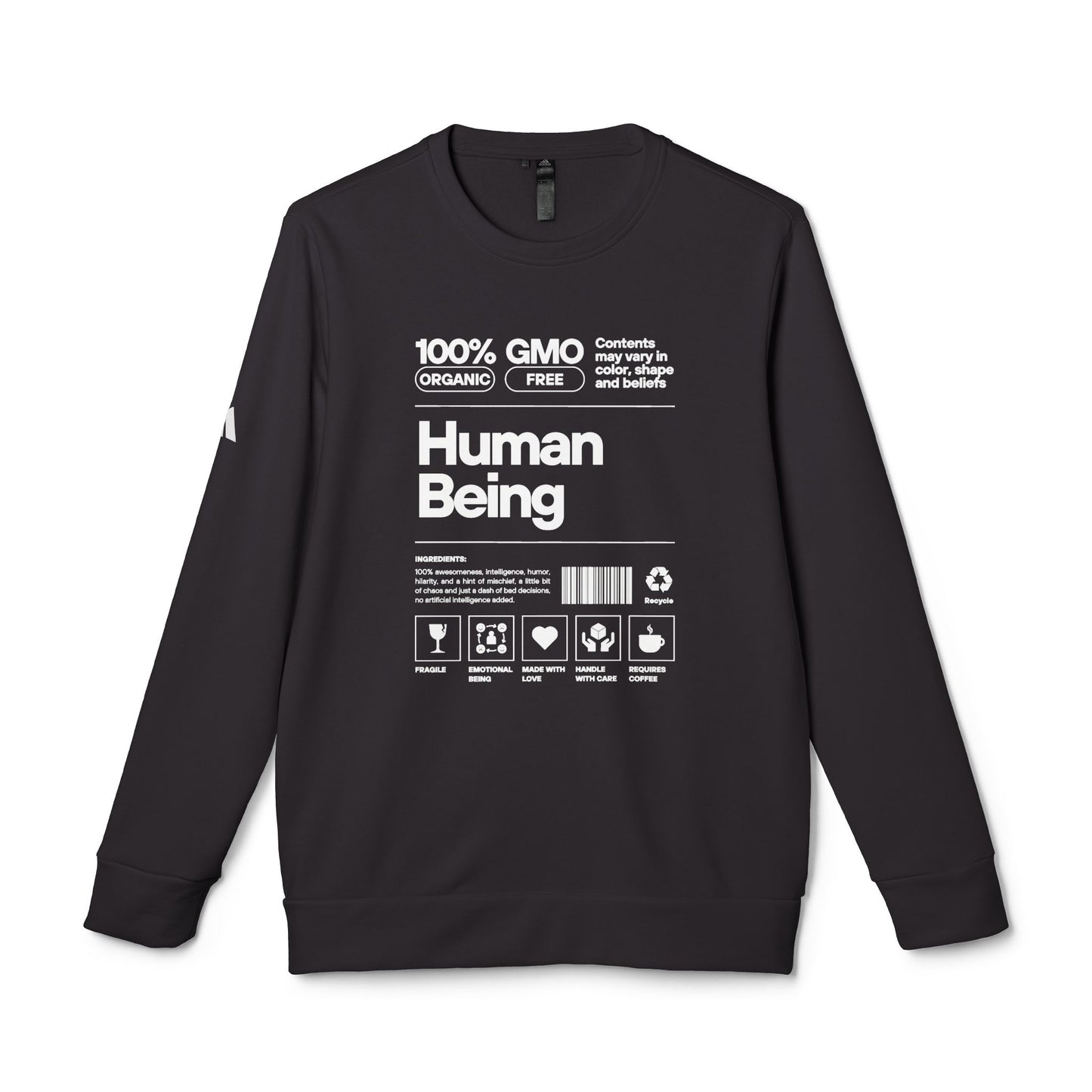 Quality Unisex Fleece Crewneck Sweatshirt Human Being Funny NON GMO