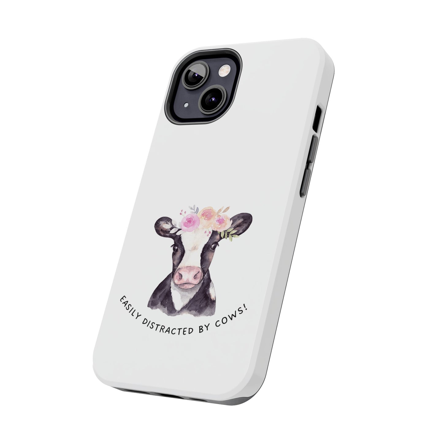 Easily distracted by Cows Tough Phone Cases