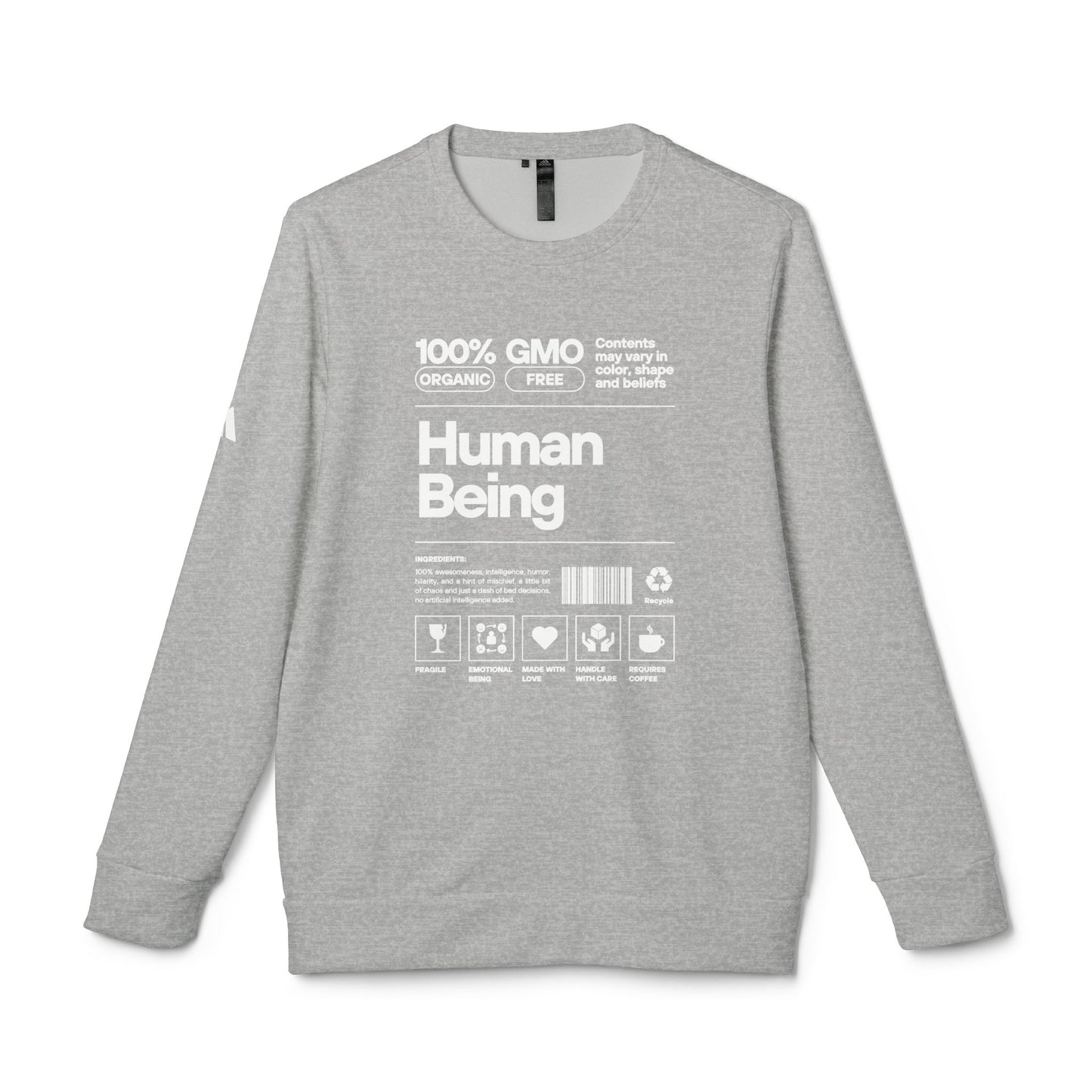 Quality Unisex Fleece Crewneck Sweatshirt Human Being Funny NON GMO