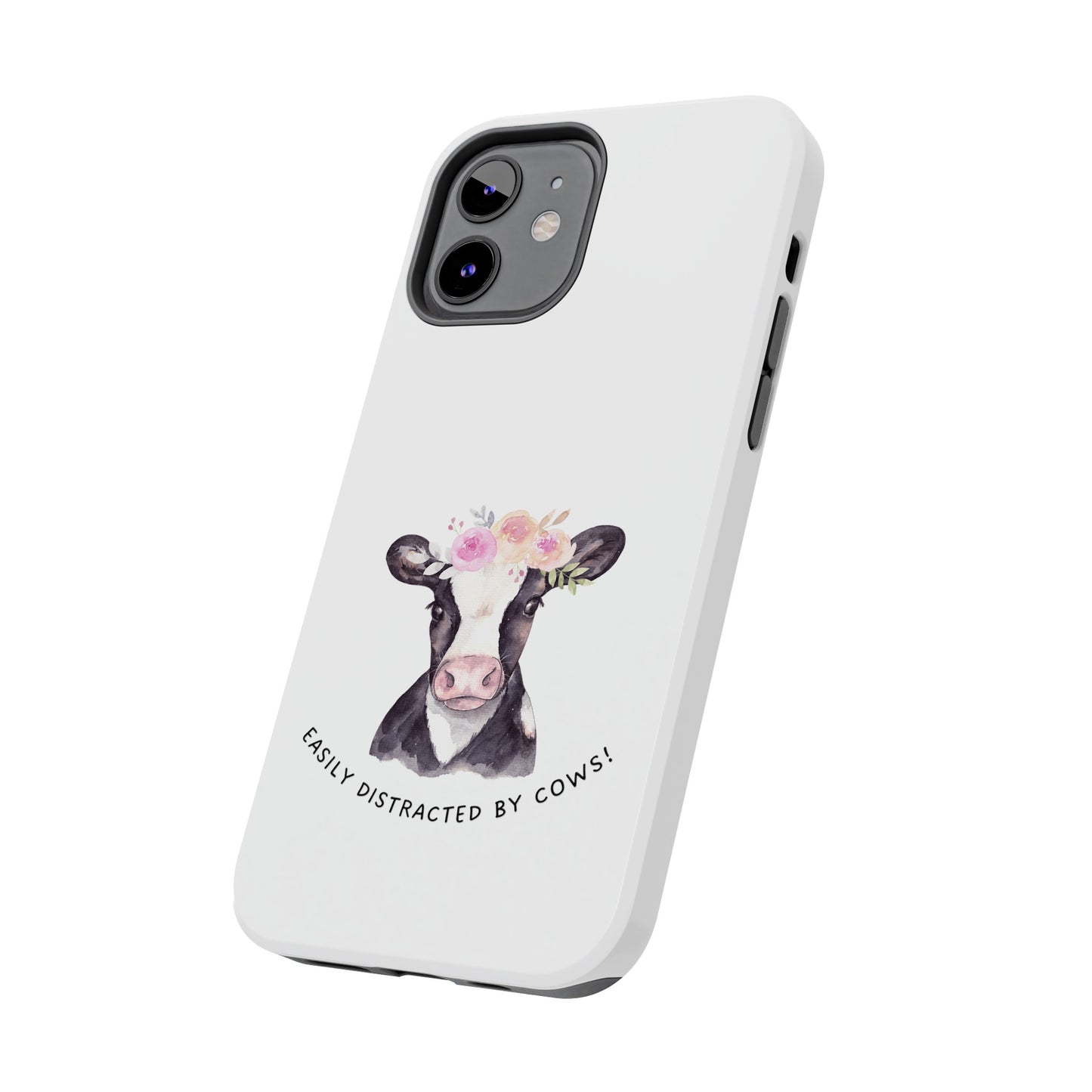 Easily distracted by Cows Tough Phone Cases