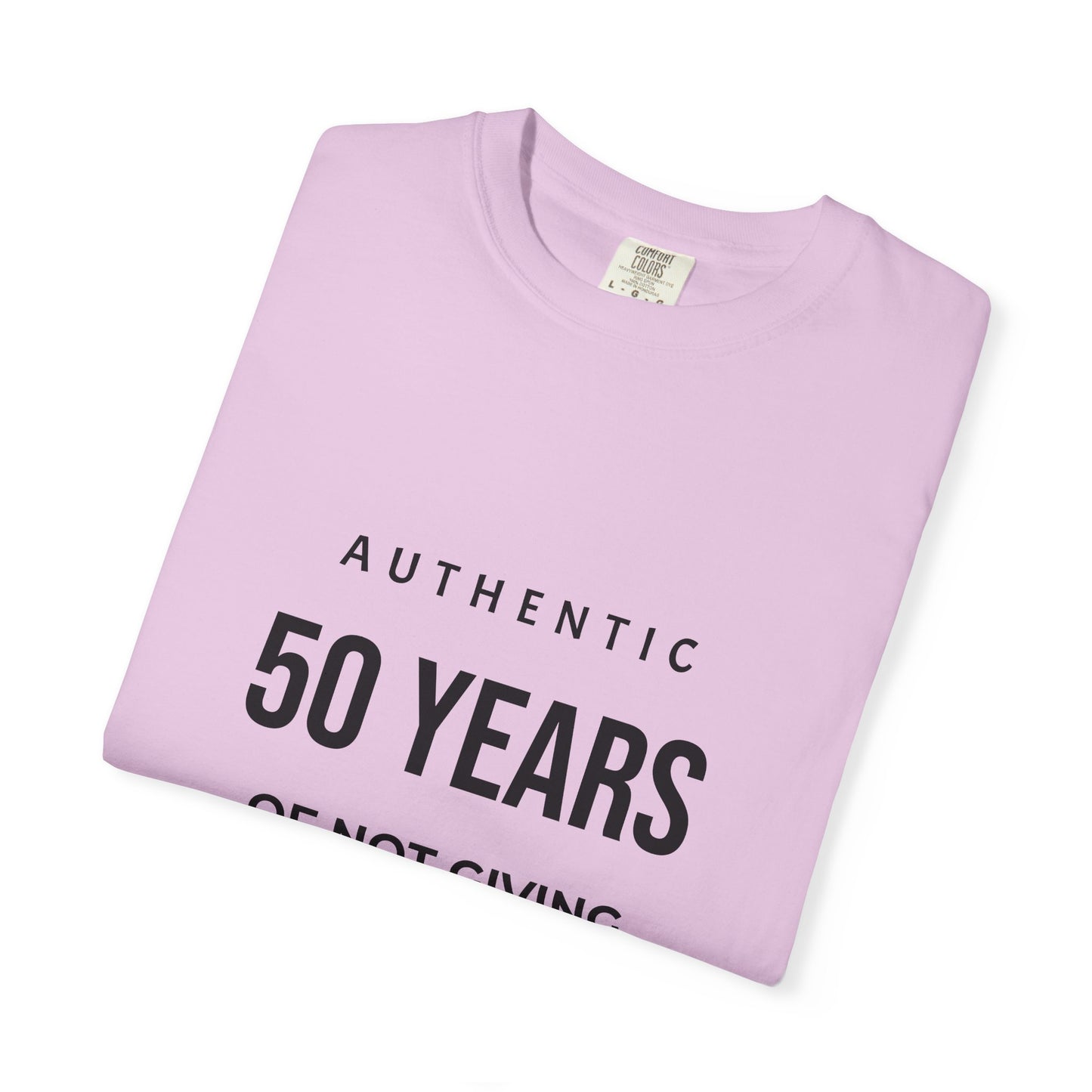 50 Years of Not Giving a Damn T-Shirt — Funny 50th Birthday Tee
