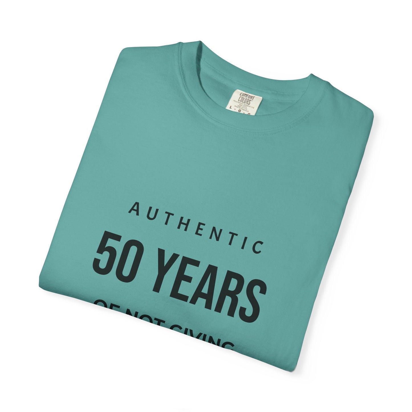 50 Years of Not Giving a Damn T-Shirt — Funny 50th Birthday Tee
