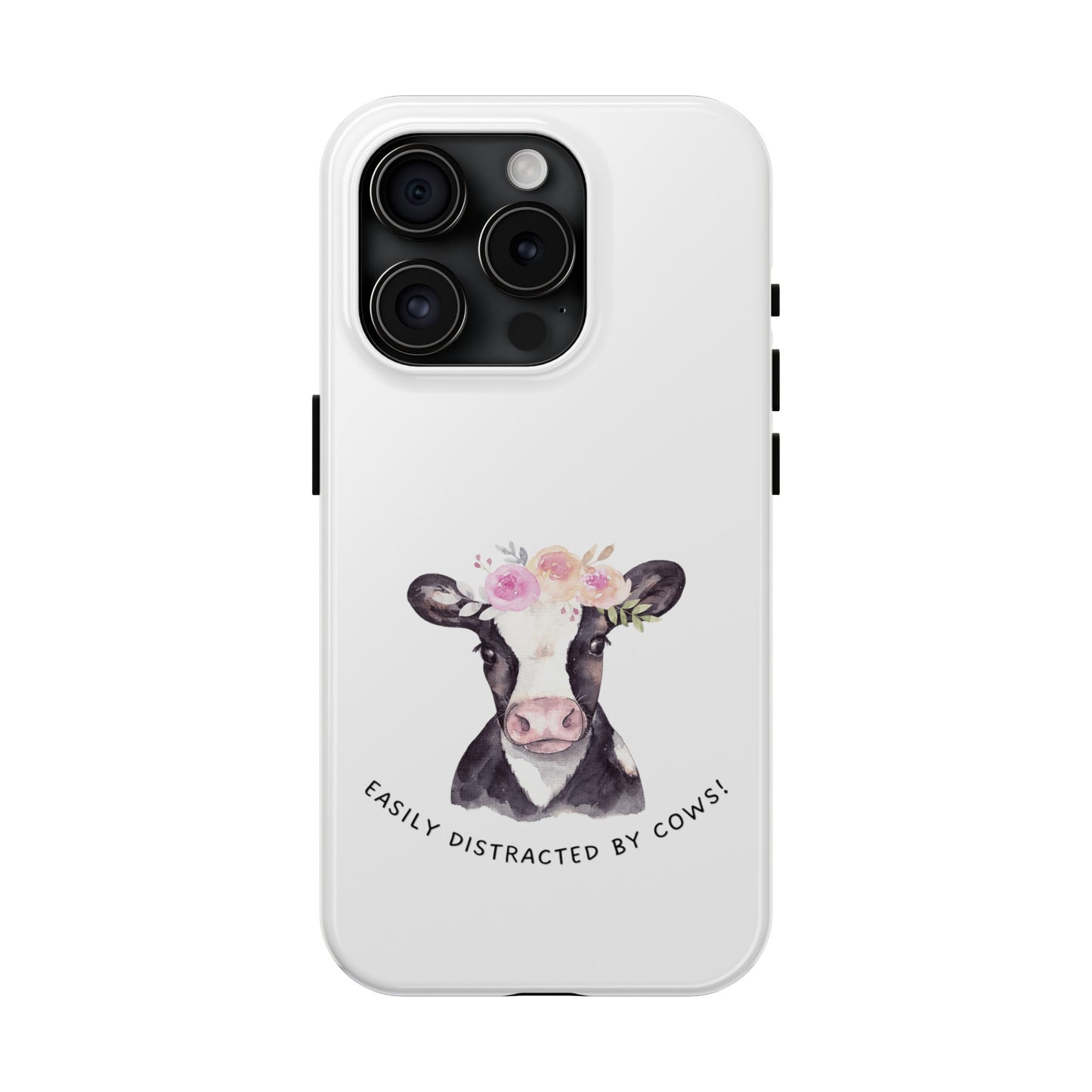 Easily distracted by Cows Tough Phone Cases