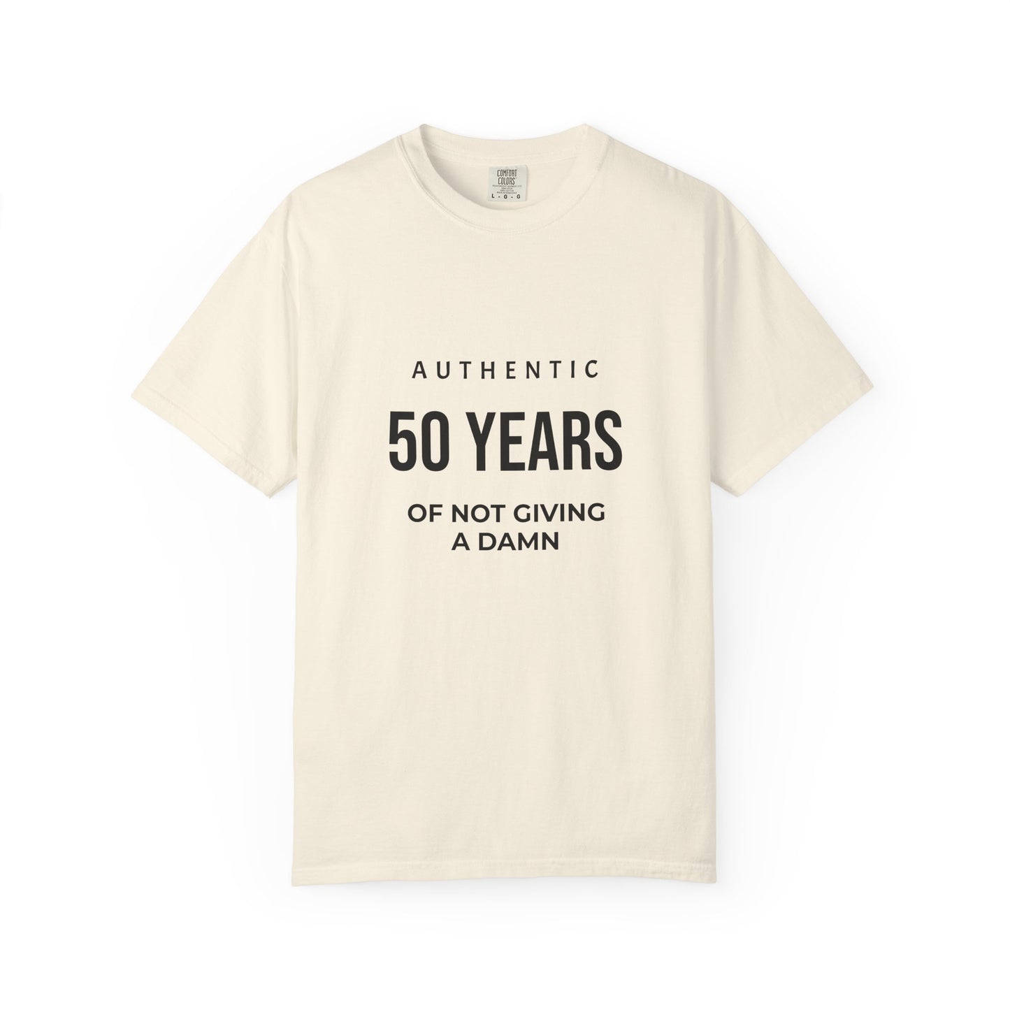 50 Years of Not Giving a Damn T-Shirt — Funny 50th Birthday Tee