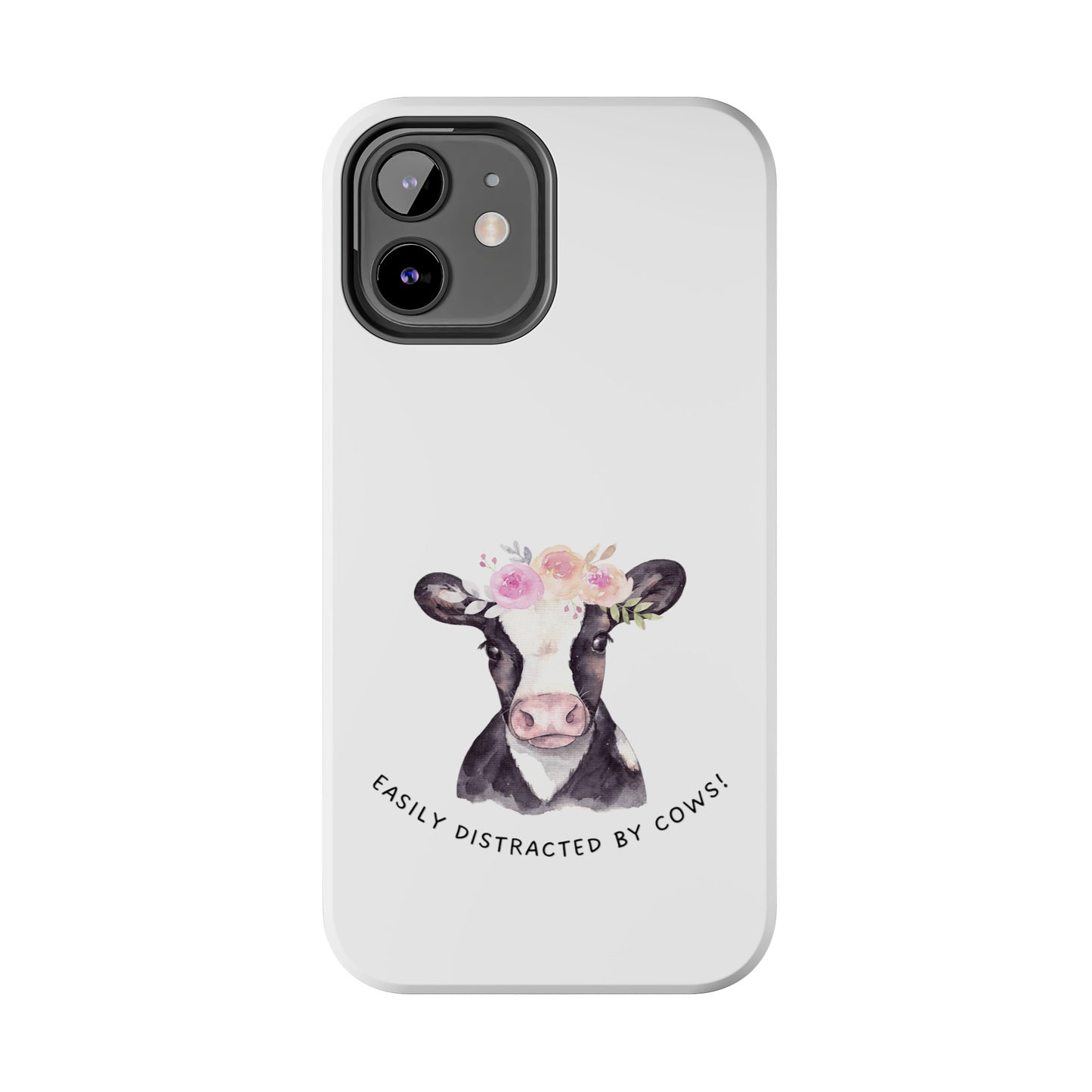 Easily distracted by Cows Tough Phone Cases