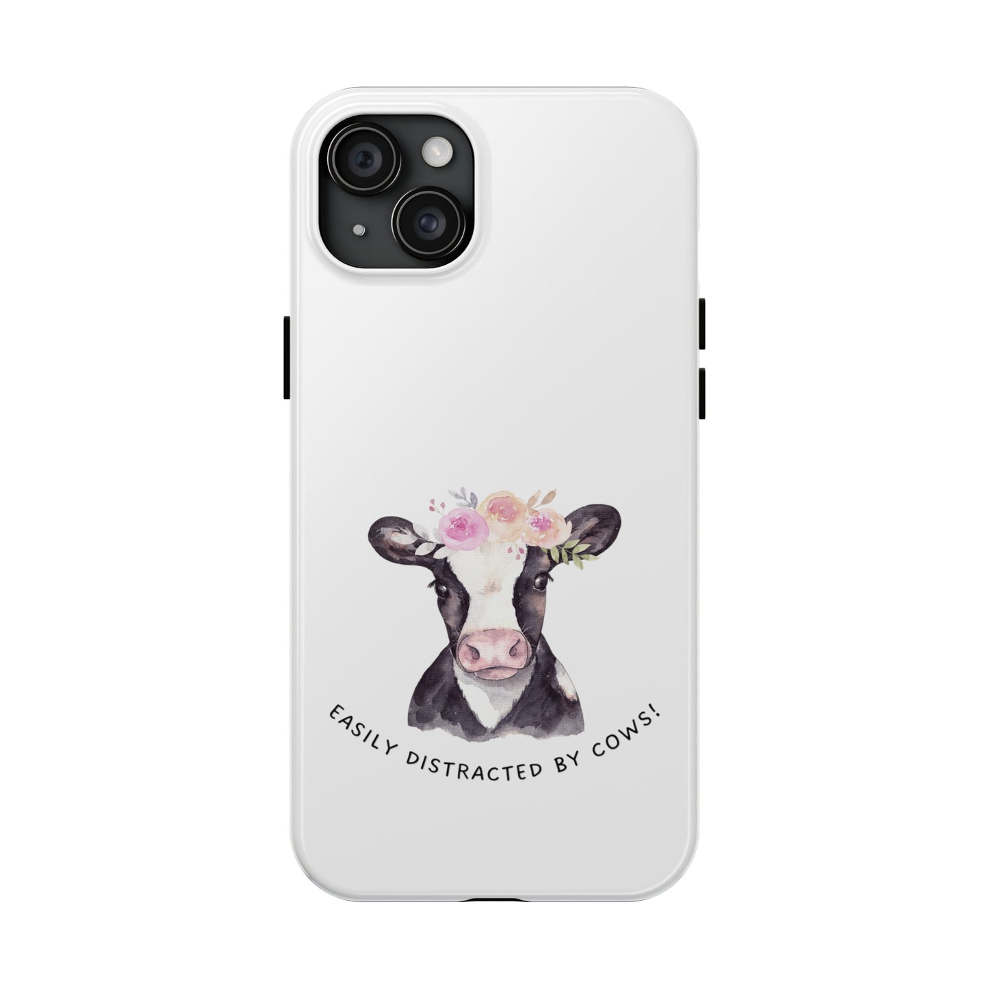 Easily distracted by Cows Tough Phone Cases