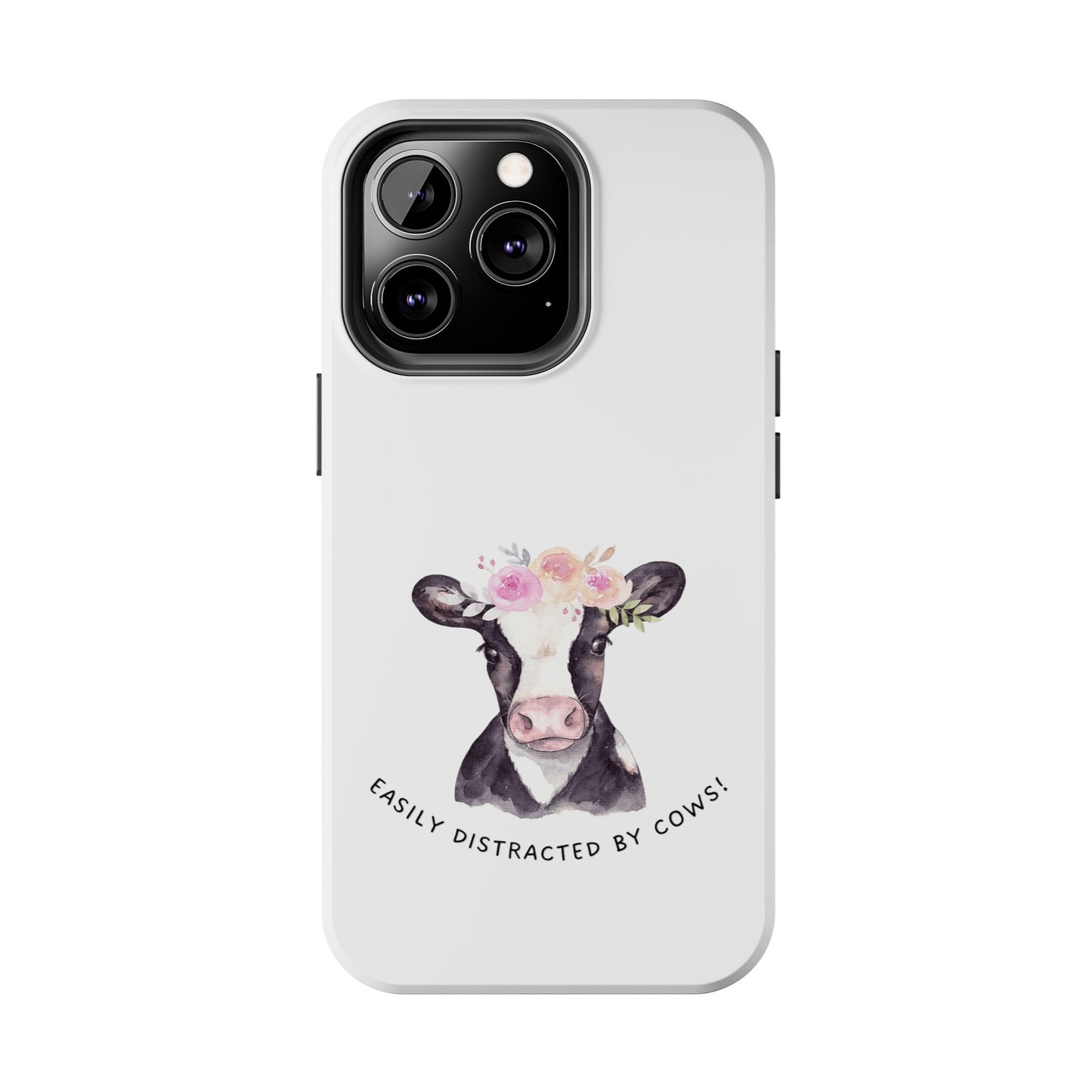 Easily distracted by Cows Tough Phone Cases