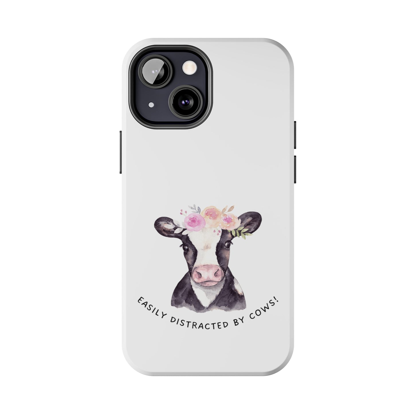 Easily distracted by Cows Tough Phone Cases