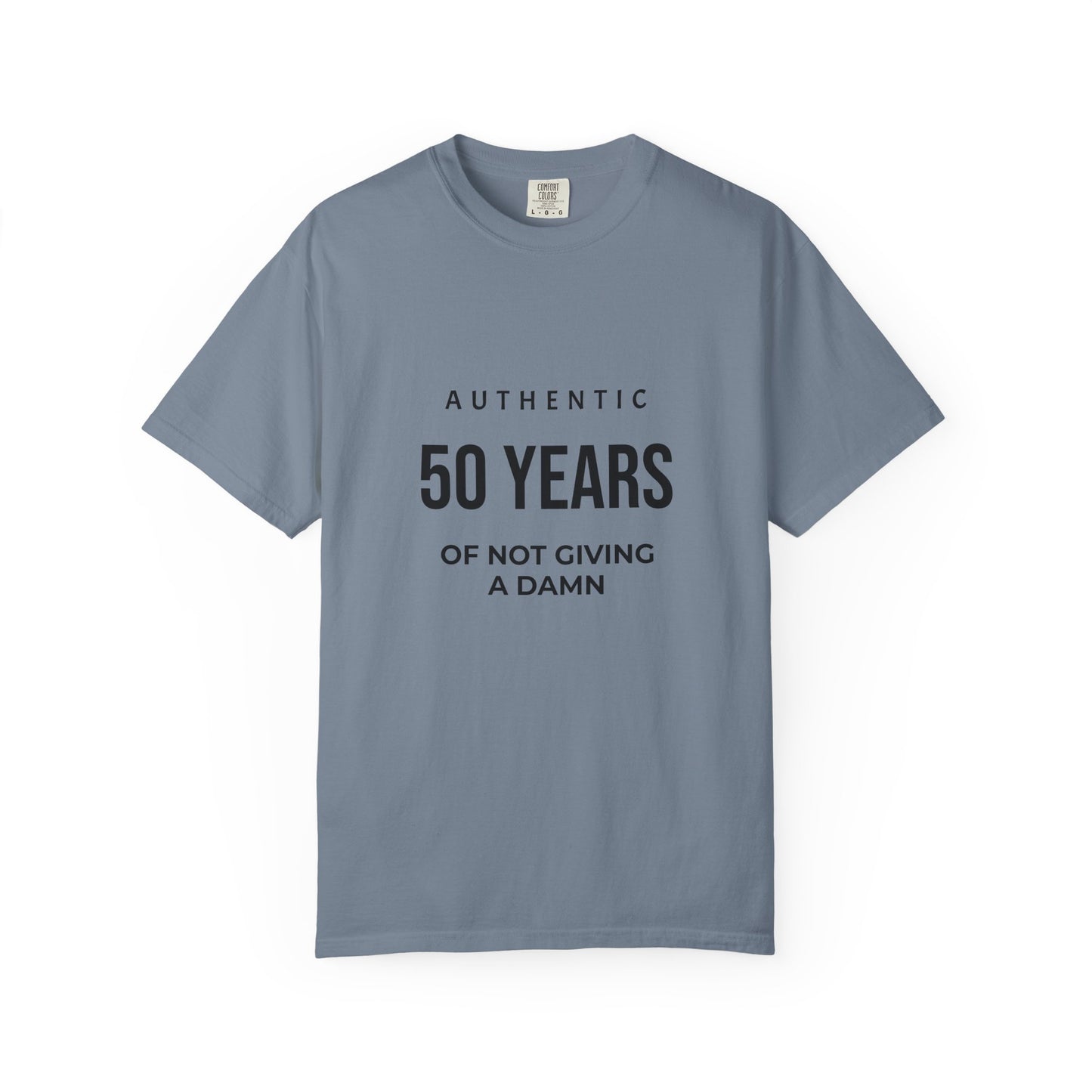 50 Years of Not Giving a Damn T-Shirt — Funny 50th Birthday Tee