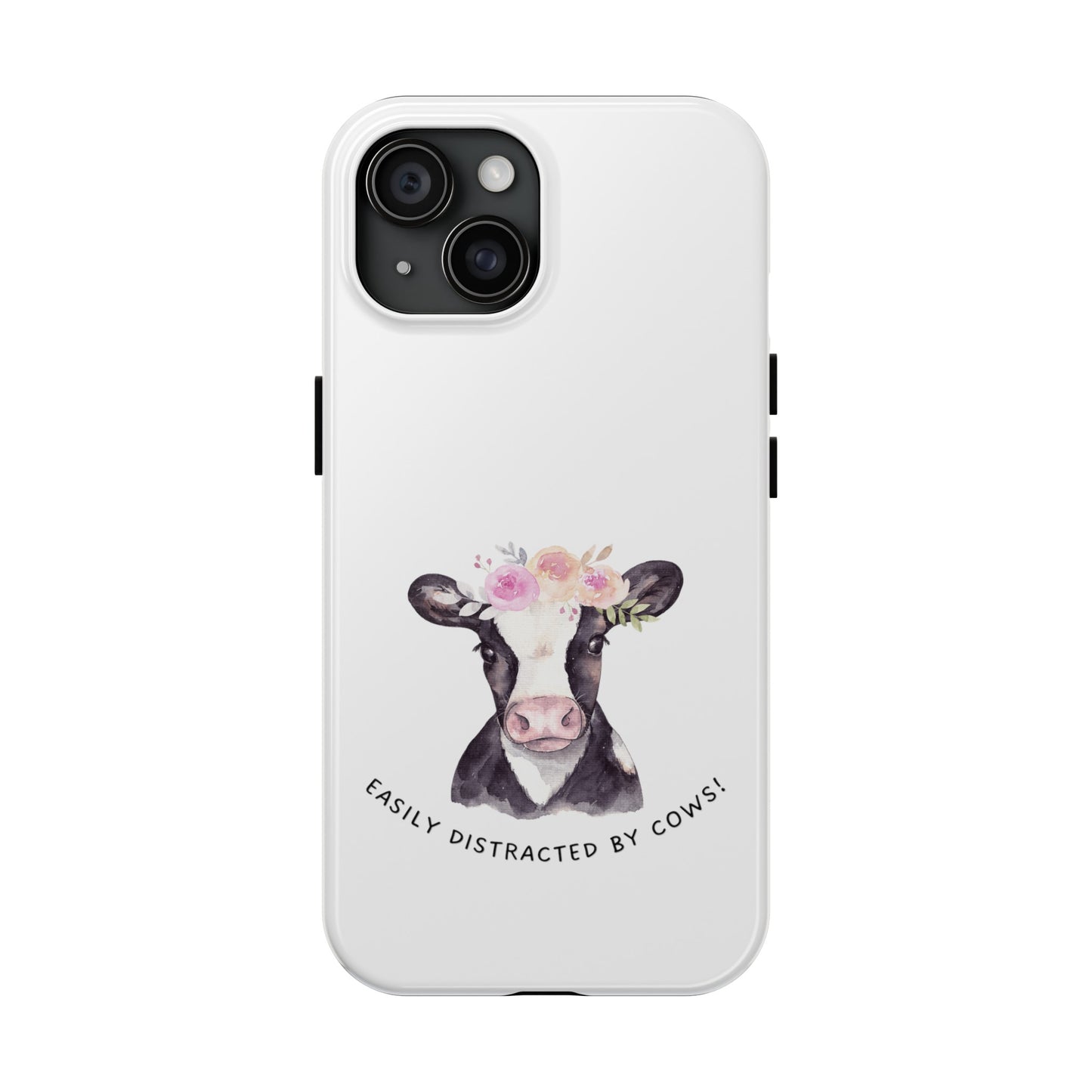 Easily distracted by Cows Tough Phone Cases