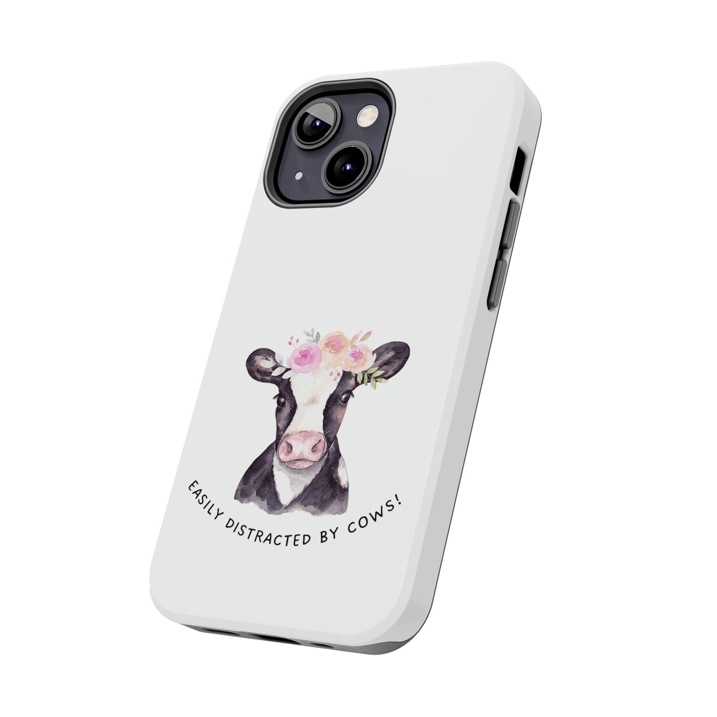 Easily distracted by Cows Tough Phone Cases