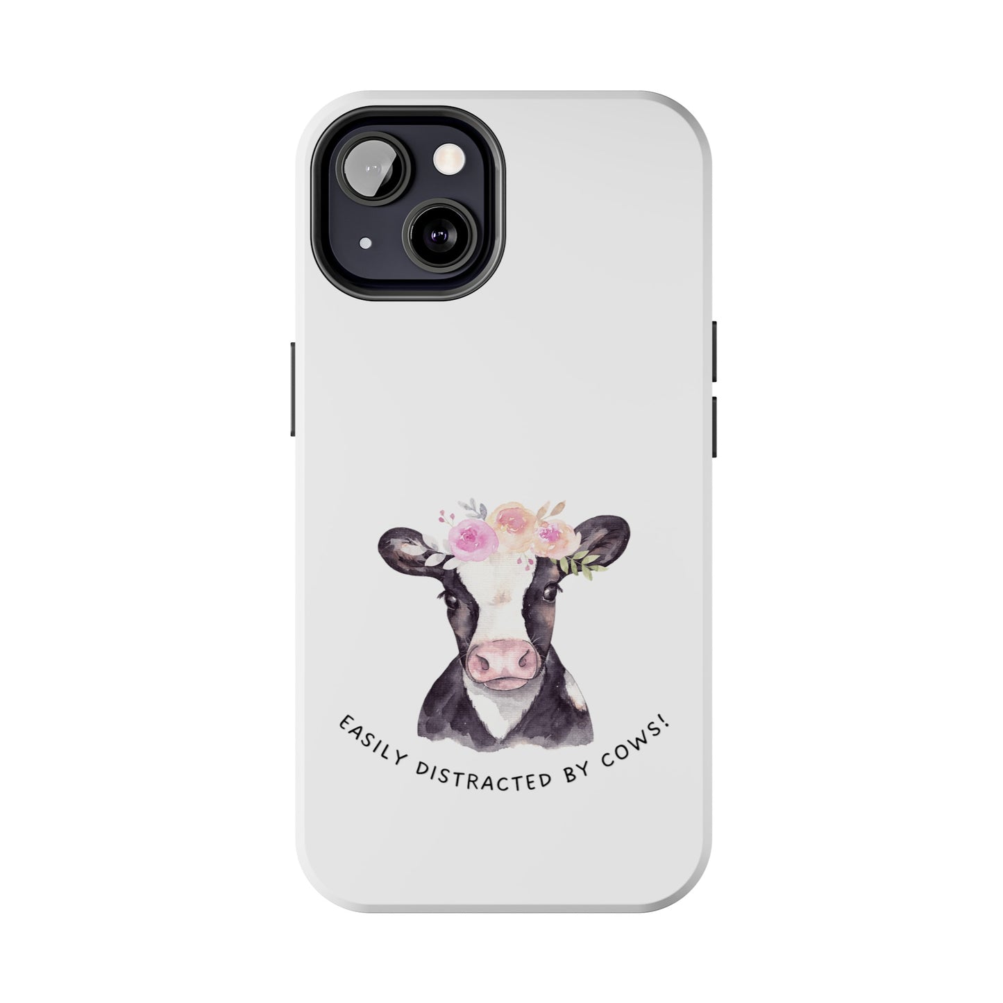 Easily distracted by Cows Tough Phone Cases