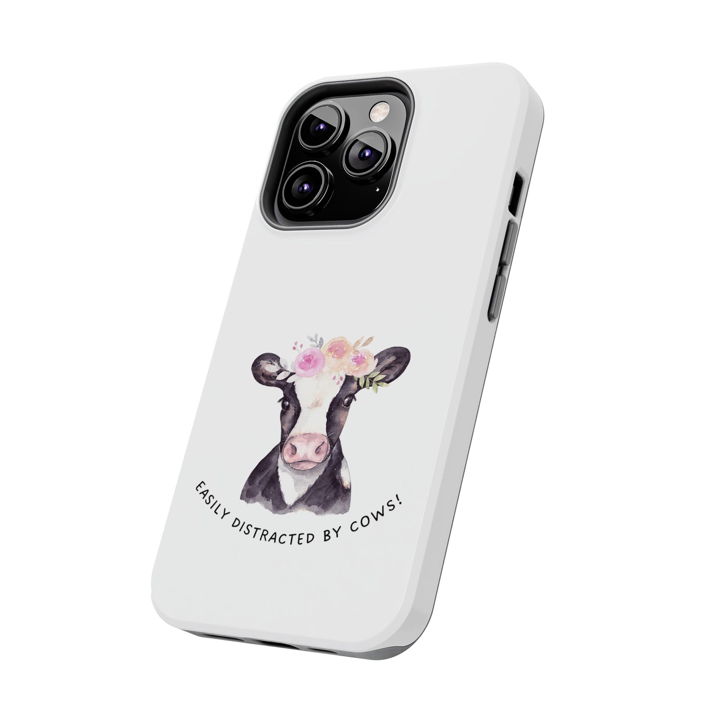 Easily distracted by Cows Tough Phone Cases